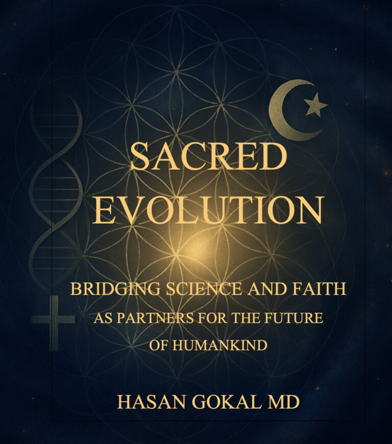 Discover Sacred Evolution by Dr. Hasan Gokal — a visionary book connecting science, faith, and the ethics of humanity’s future.